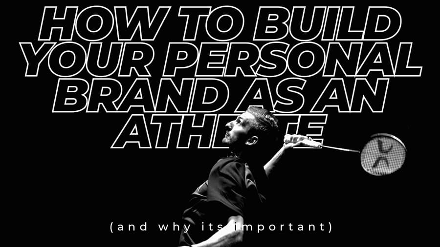 How to Build your Personal Brand as an Athlete